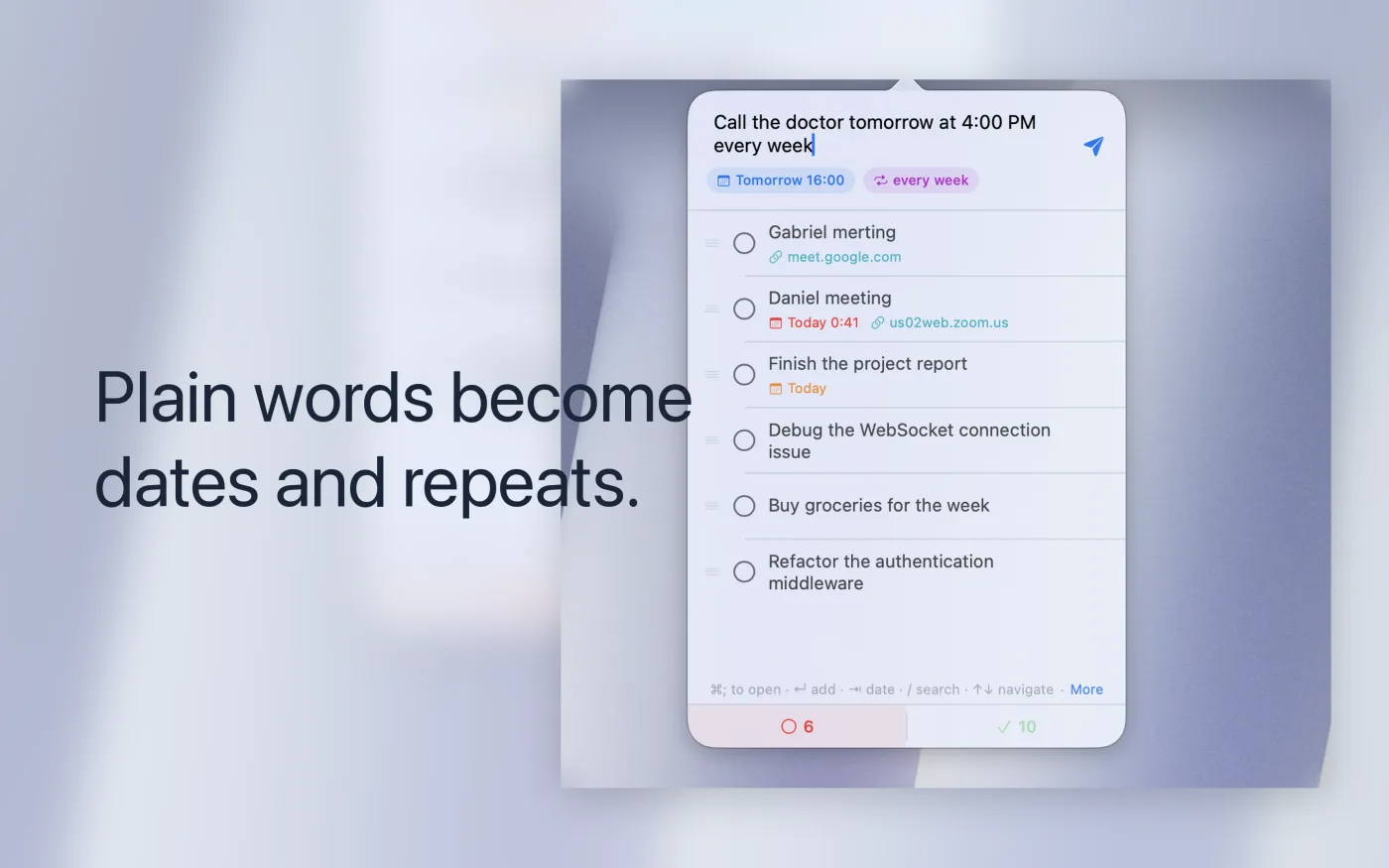 The menu-bar popover with "Call the doctor tomorrow at 4:00 PM every week" typed in, and two chips beneath it showing the date and the weekly repeat that were read out of the sentence.